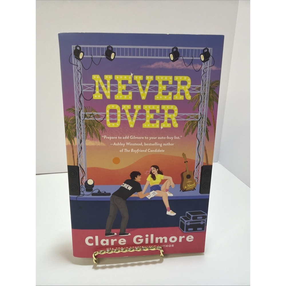 Never Over : A Novel by Clare Gilmore (2025, Trade Paperback)
